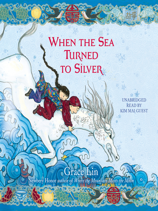 Title details for When the Sea Turned to Silver by Grace Lin - Wait list